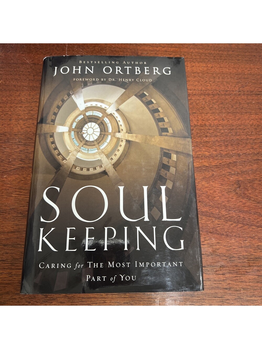 Soul Keeping : Caring for the Most Important Part of You by John Ortberg (2014,